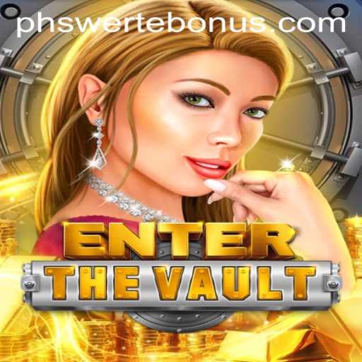 EntertheVault: Exploring the Thrilling World of PHSwerte