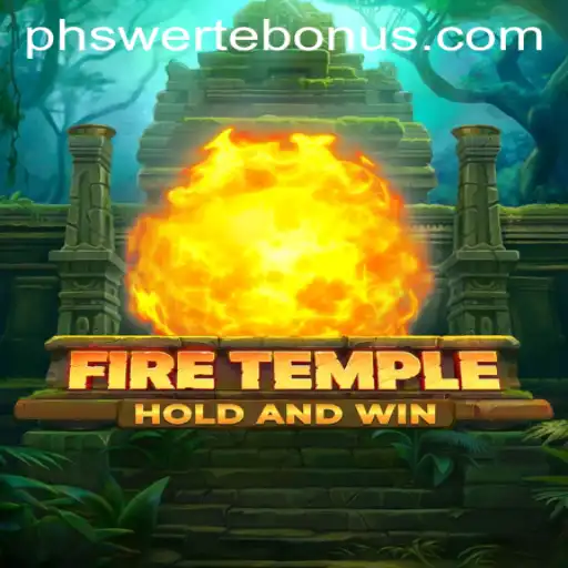Explore the Enchanting World of FireTemple and Unlock the Mysteries of PHSwerte