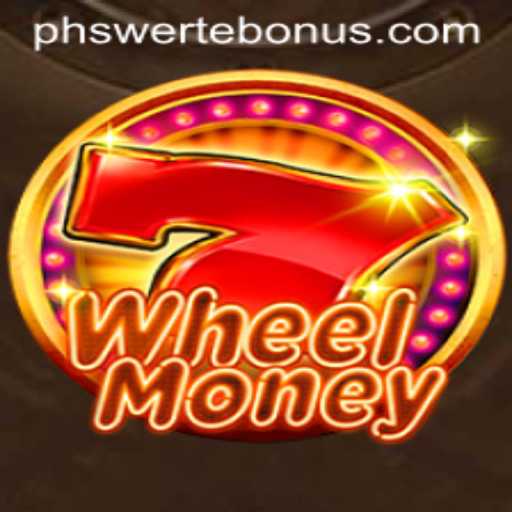 Exploring WheelMoney: The Game of Fortune and Strategy with PHSwerte